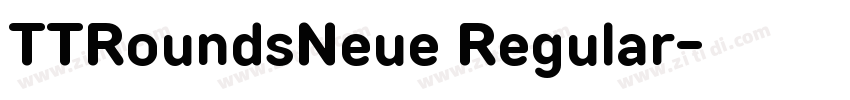 TTRoundsNeue Regular字体转换 TTRoundsNeue Regular字体转换